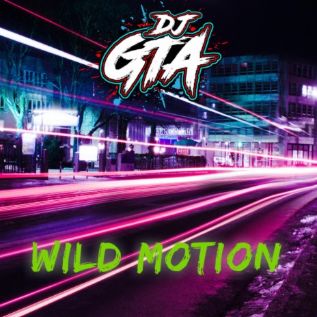 wild motion | Boomplay Music