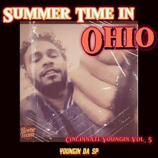 Cincinnati Youngin, Pt. 5 (Summertime In Ohio)