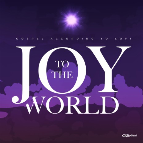 Joy To The World ft. Idrees Oloyede & I.K.B.