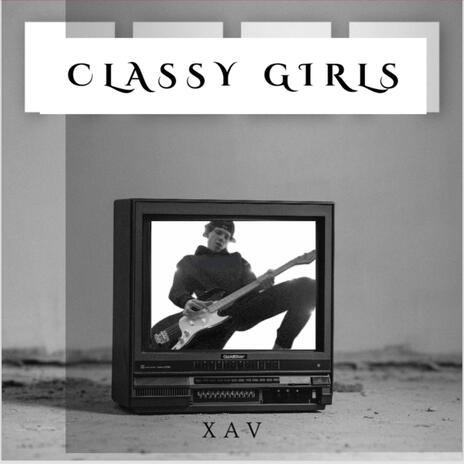 Classy Girls | Boomplay Music