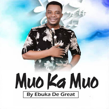 Muo Ka Muo | Boomplay Music