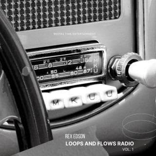 Loops and Flows Radio, Vol. 1