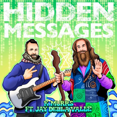 Hidden Messages ft. Jay Della Valle | Boomplay Music