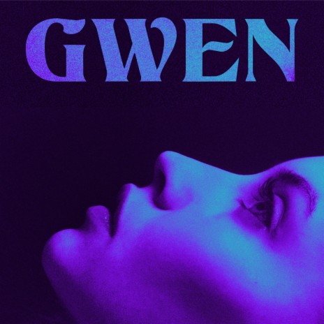 Gwen | Boomplay Music