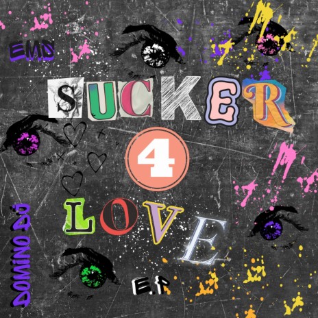 SUCKER LOVE ft. Ems