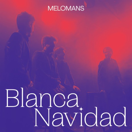 Blanca Navidad | Boomplay Music