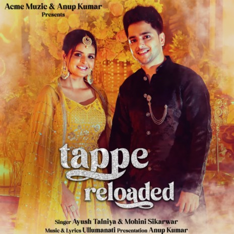 Tappe Reloaded ft. Mohini Sikarwar | Boomplay Music