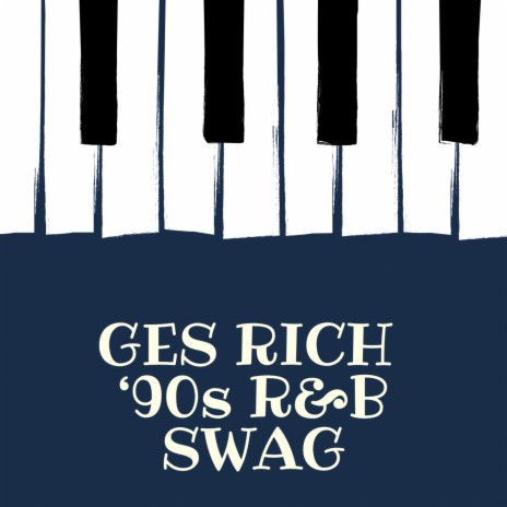 '90s R&B Swag | Boomplay Music