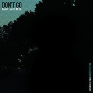 Don't Go