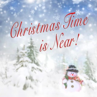 Christmas Time is Near (ACOUSTIC) lyrics | Boomplay Music