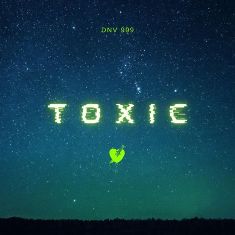 Toxic | Boomplay Music