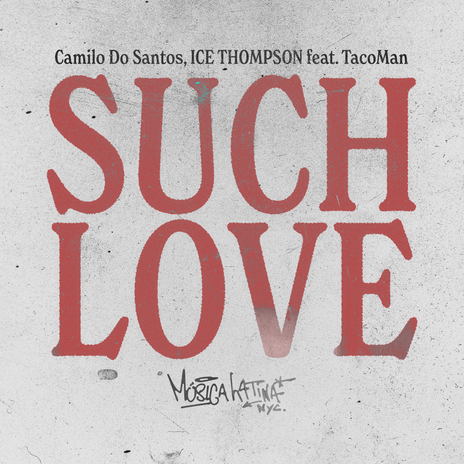 Such Luv ft. ICE THOMPSON & TacoMan | Boomplay Music