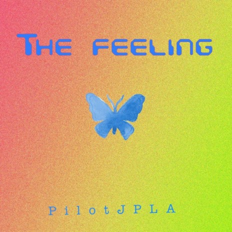 The Feeling | Boomplay Music