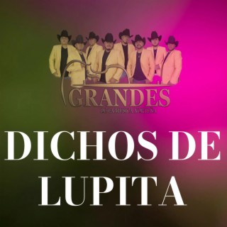 Los Dichos De Lupita