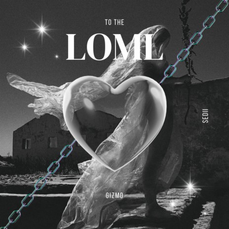 To The LOML | Boomplay Music