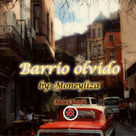 Barrio Olvido | Boomplay Music
