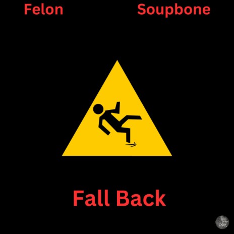 Fall Back ft. SoupBone | Boomplay Music