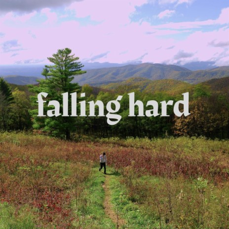 Falling Hard | Boomplay Music