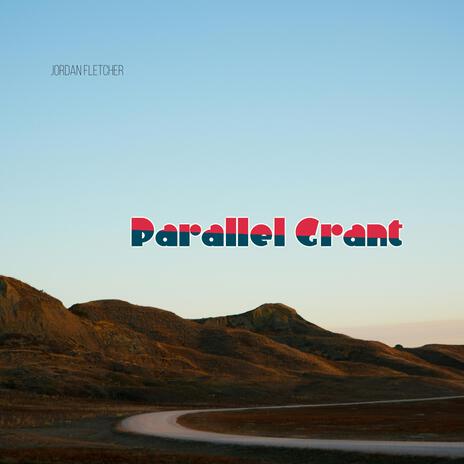 Parallel Grant | Boomplay Music