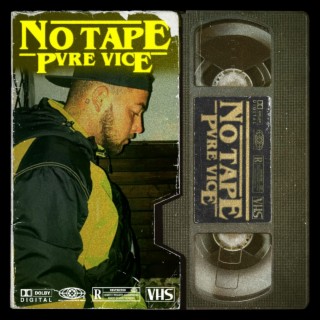 No Tape