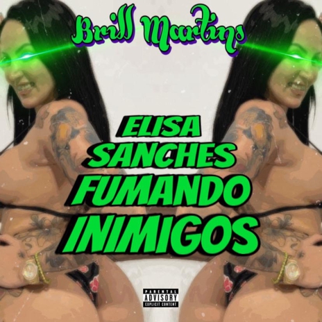 Mrkivah Elisa Sanches FUMANDO INIMIGOS +1x | Boomplay Music