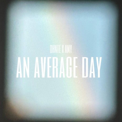An Average Day | Boomplay Music