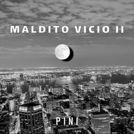 MALDITO VICIO II | Boomplay Music