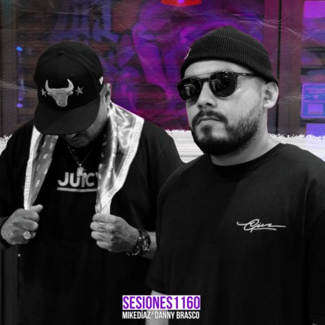 Mike Diaz: Sesiones 1160, Chapter 14 ft. Mike Diaz | Boomplay Music