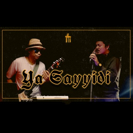 Ya Sayyidi | Boomplay Music