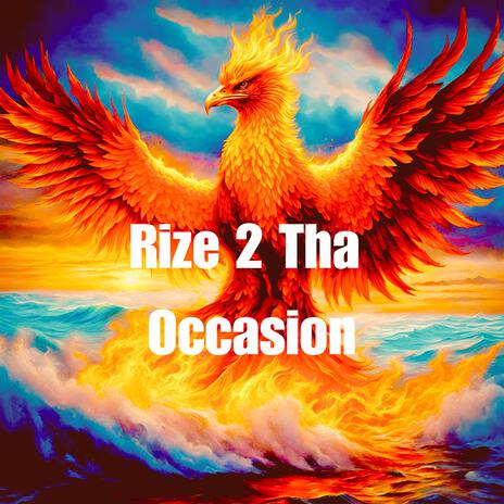 Rize 2 Tha Occasion ft. Top Gunn | Boomplay Music