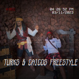 TURKS & CAICOS FREESTYLE (Bonus Track)