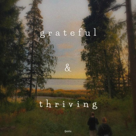 grateful & thriving ft. filip | Boomplay Music