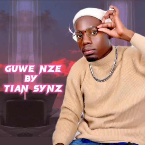 Guwe Nze | Boomplay Music