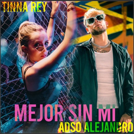 Mejor Sin Mi ft. Adso Alejandro | Boomplay Music