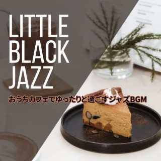 おうちカフェでゆったりと過ごすジャズbgm