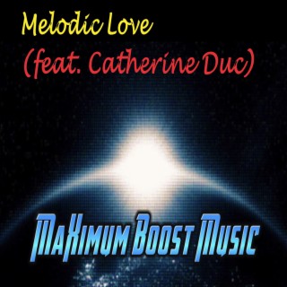 Melodic Love