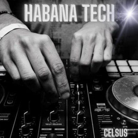 Habana Tech | Boomplay Music
