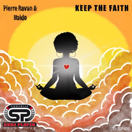 Keep The Faith (Lounge Beatless Mix) ft. Haldo | Boomplay Music