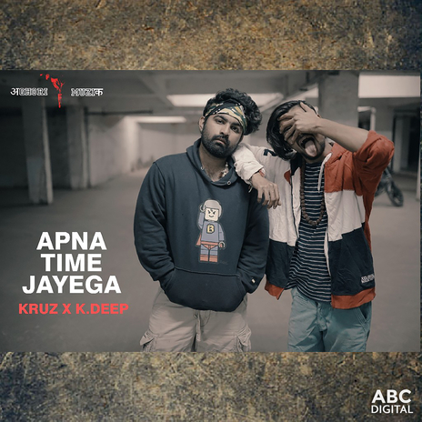 Apna Time Jayega | Boomplay Music