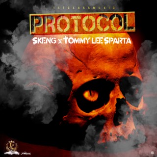 Protocol ft. Tommy Lee Sparta & 1stClass lyrics | Boomplay Music