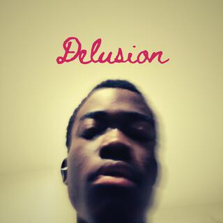 Delusion lyrics | Boomplay Music