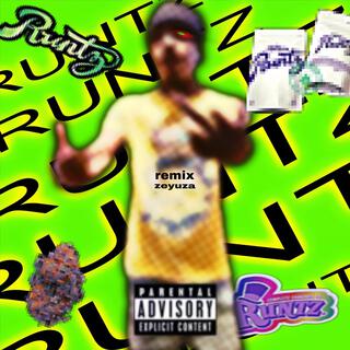 Runtz (remix)