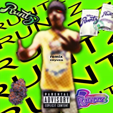 Runtz (remix)