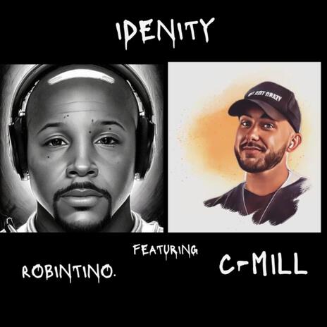 Idenity ft. C-Mill | Boomplay Music