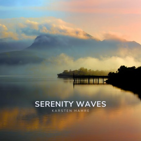 Serenity Waves | Boomplay Music