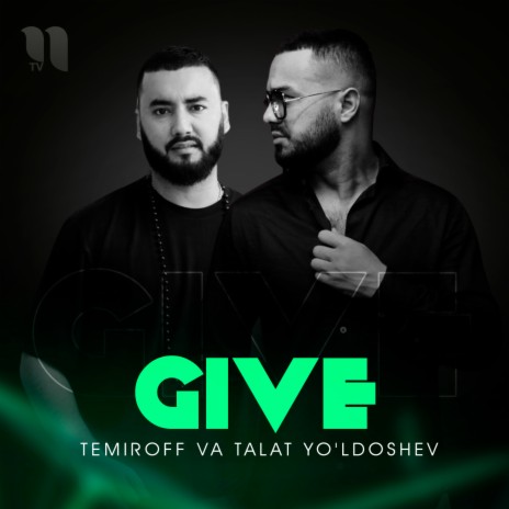 Give ft. Talat Yo'ldoshev | Boomplay Music