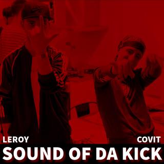 Sound Of Da Kick