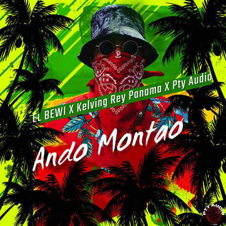 Ando Montao ft. Kelvin Rey Panamá & Pty Audio | Boomplay Music