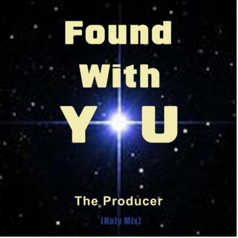 Found with You (Holy Mix) | Boomplay Music