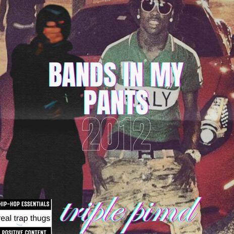 Bands in my pants ft. prodrickp | Boomplay Music